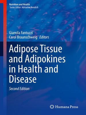cover image of Adipose Tissue and Adipokines in Health and Disease